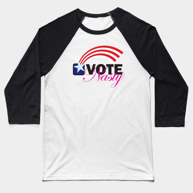 Star Spangled right to VOTE Nasty Baseball T-Shirt by PeregrinusCreative